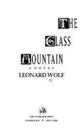 Book cover of The glass mountain