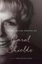 Book cover of The Collected Poetry of Carol Shields