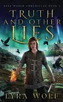 Book cover of Truth and Other Lies