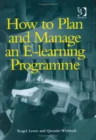 Book cover of How to plan and manage an e-learning programme