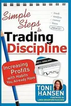 Book cover of Simple Steps To Trading Discipline Increasing Profits With Habits You Already Have