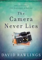 Book cover of The Camera Never Lies