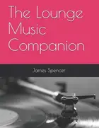 Book cover of The Lounge Music Companion