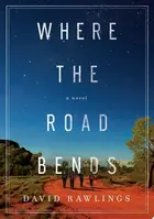 Book cover of Where the Road Bends