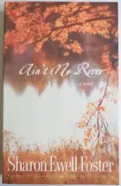 Book cover of Ain't No River