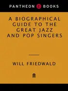 Book cover of A Biographical Guide to the Great Jazz and Pop Singers