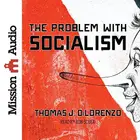 Book cover of The Problem with Socialism