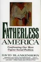 Book cover of Fatherless America Confronting Our Most Urgent Social Problem
