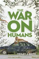 Book cover of The War On Humans