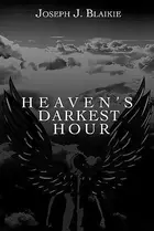 Book cover of Heaven's Darkest Hour