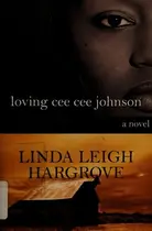 Book cover of Loving Cee Cee Johnson