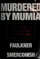 Book cover of Murdered by Mumia A Life Sentence of Loss, Pain, and Injustice