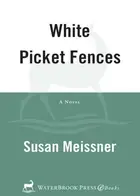 Book cover of White Picket Fences