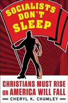Book cover of Socialists Don't Sleep