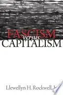 Book cover of Fascism versus Capitalism