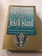 Book cover of The Creature from Jekyll Island A Second Look at the Federal Reserve