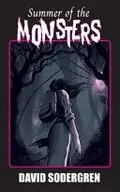 Book cover of Summer of the Monsters