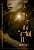 Book cover of The warrior who carried life