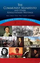 Book cover of The Communist Manifesto and other revolutionary writings : Marx, Marat, Paine, Mao, Gandhi, and others