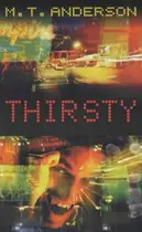Book cover of Thirsty