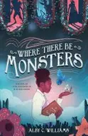 Book cover of Where There Be Monsters