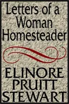 Book cover of Letters of a Woman Homesteader