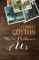 Book cover of These Pictures of Us