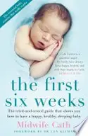 Book cover of The First Six Weeks