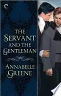Book cover of The Servant and the Gentleman