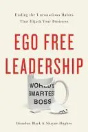 Book cover of Ego Free Leadership