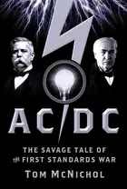 Book cover of AC/DC The Savage Tale of the First Standards War