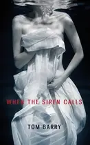 Book cover of When the Siren Calls