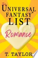 Book cover of The Universal Fantasy List: ROMANCE