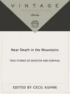 Book cover of Near Death in the Mountains