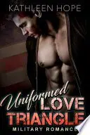 Book cover of Uniformed Love Triangle