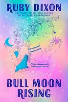 Book cover of Bull Moon Rising