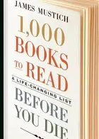 Book cover of 1,000 Books to Read Before You Die