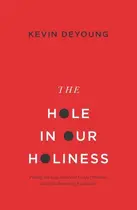 Book cover of The hole in our holiness