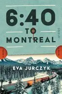 Book cover of 6:40 to Montreal