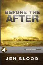 Book cover of Before the After Book 4, The Erin Solomon Mysteries