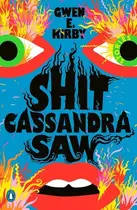 Book cover of Shit Cassandra Saw Stories