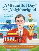 Book cover of A Beautiful Day in the Neighborhood The Poetry of Mister Rogers