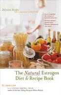 Book cover of The Natural Estrogen Diet and Recipe Book