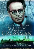 Book cover of Life and Fate of Vasily Grossman