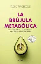 Book cover of La brújula metabólica