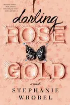 Book cover of Darling Rose Gold