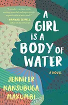 Book cover of A Girl is A Body of Water