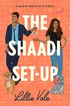 Book cover of The Shaadi Set-Up