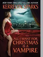 Book cover of All I want for Christmas is a vampire