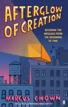 Book cover of Afterglow of creation